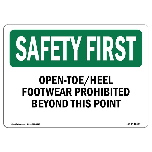 OSHA, Open-Toe Heel Footwear Prohibited Beyond, 24in X 18in Rigid Plastic, 24" W, 18" H, Landscape